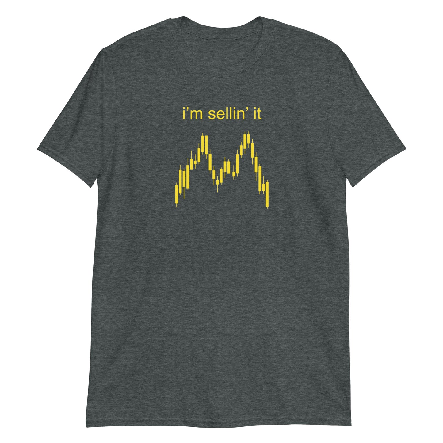 I'm Sellin' It Unisex T-Shirt