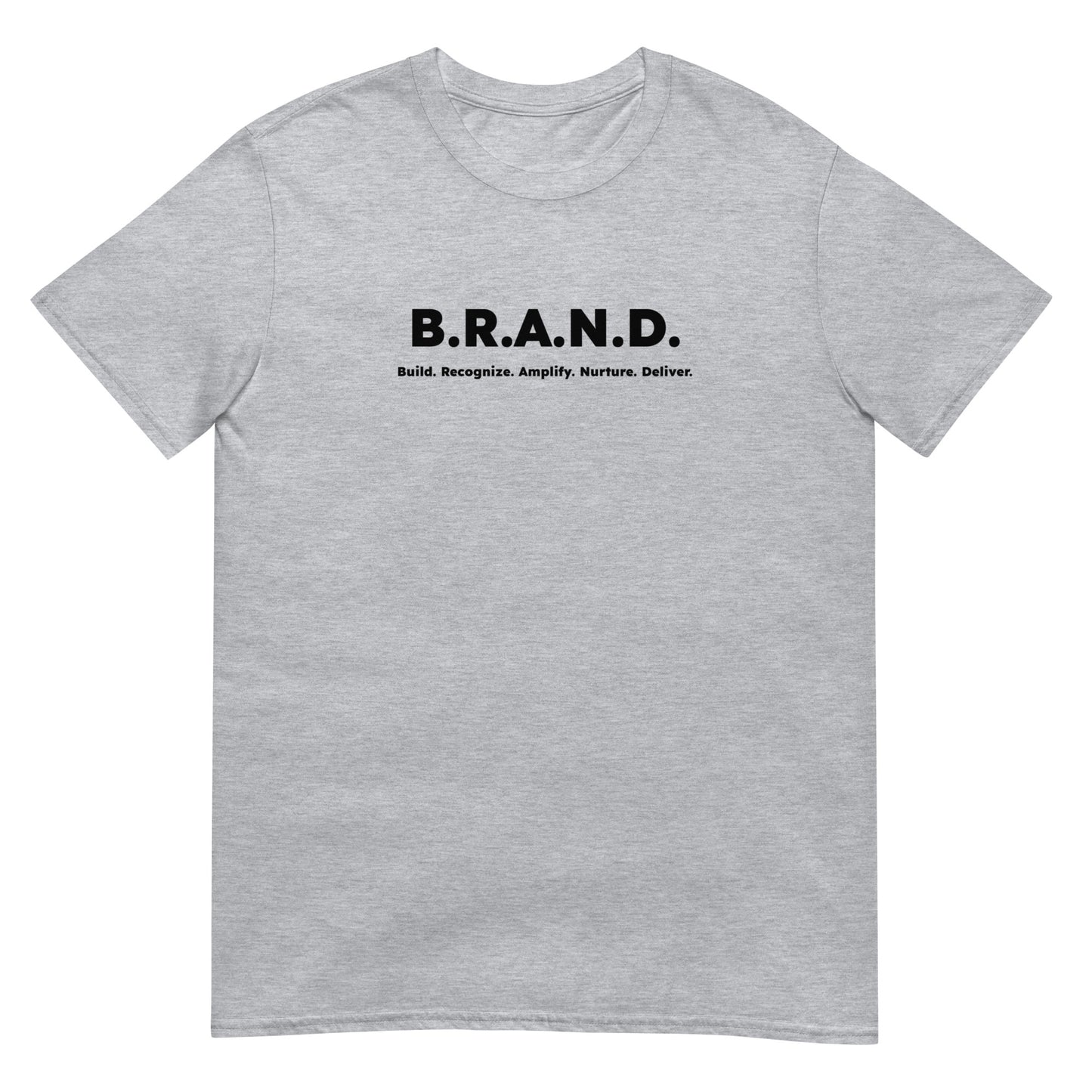 B.R.A.N.D. Unisex T-Shirt