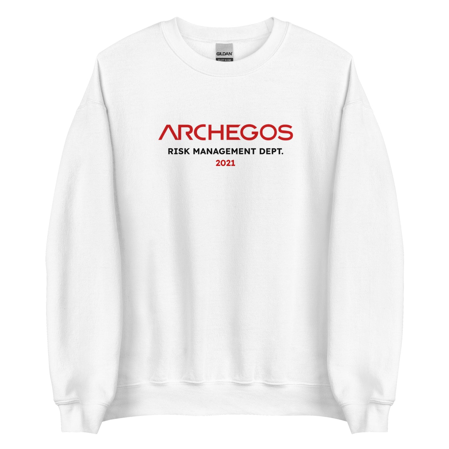 Archegos Risk Management Dept. Unisex Sweatshirt