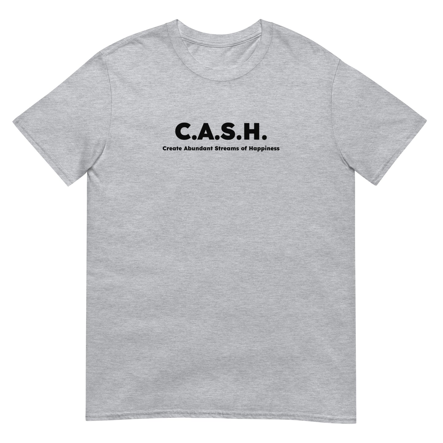 C.A.S.H. Unisex T-Shirt