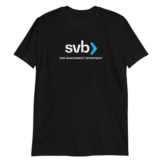SVB Risk Management Department Unisex T-Shirt