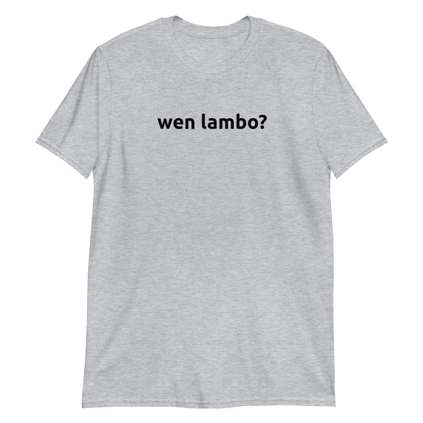 wen lambo? Unisex T-Shirt