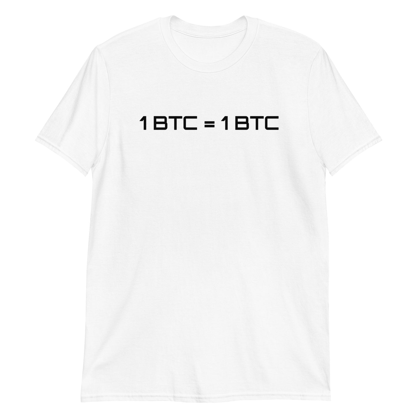 1 BTC = 1 BTC Unisex T-Shirt