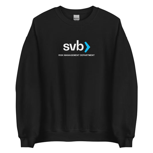 SVB Risk Management Department Unisex Sweatshirt