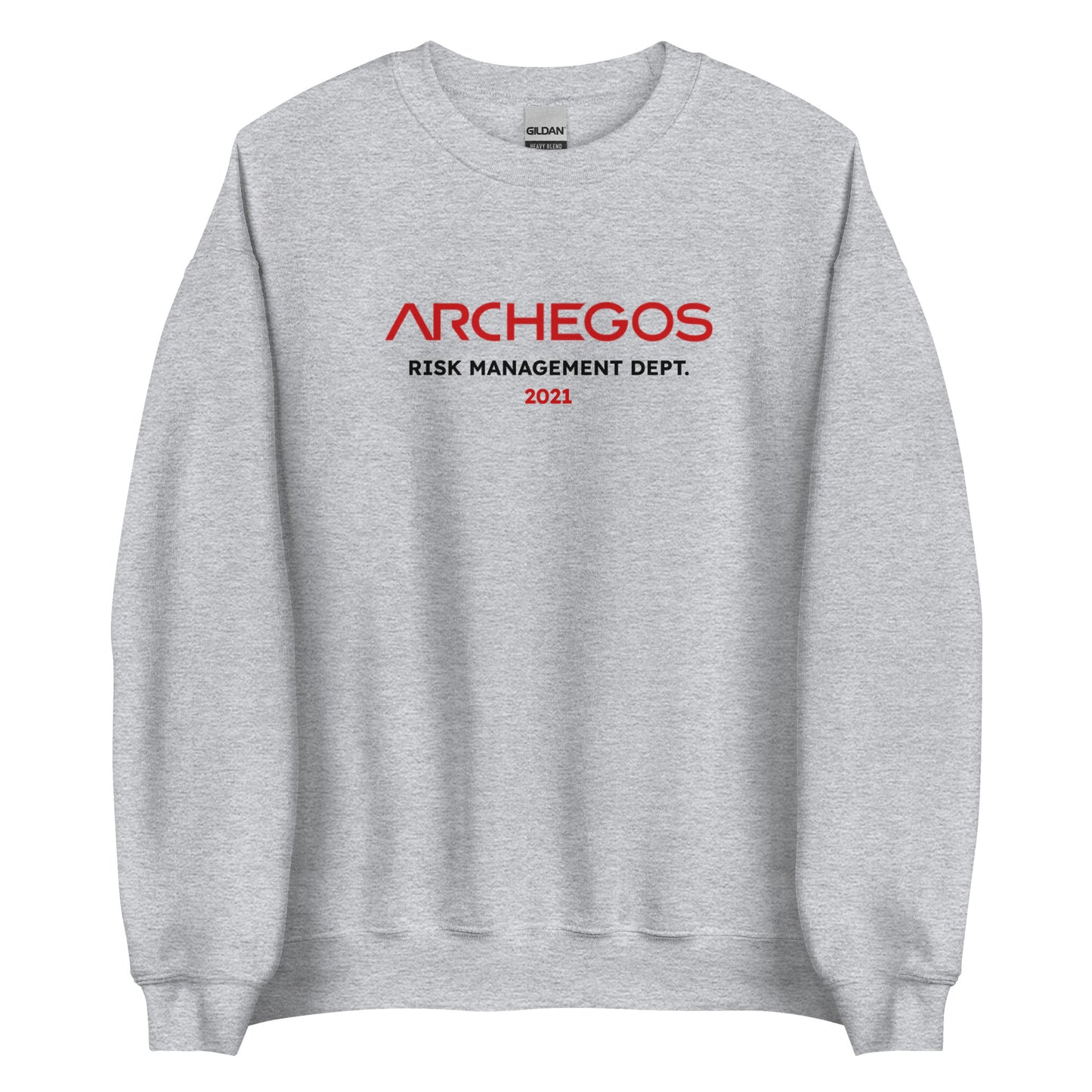 Archegos Risk Management Dept. Unisex Sweatshirt